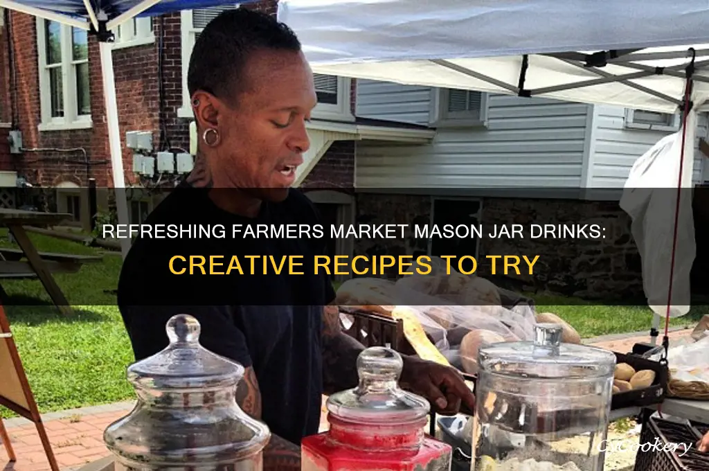 farmers market mason jar drink ideas