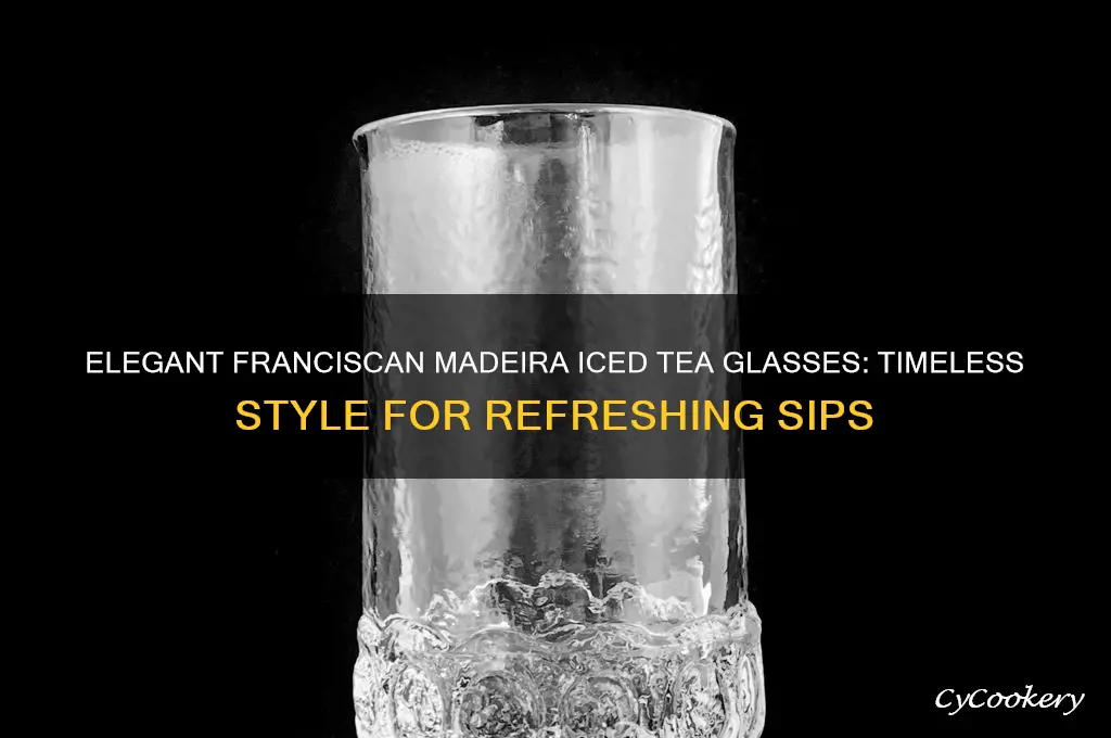 franciscan madeira iced tea glasses