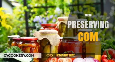 Master the Art of Fresh Preserving: Tips, Tricks, and Recipes