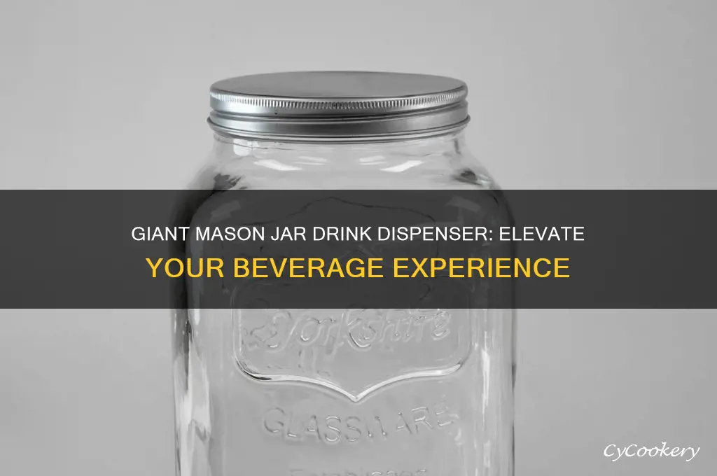giant mason jar for drinks