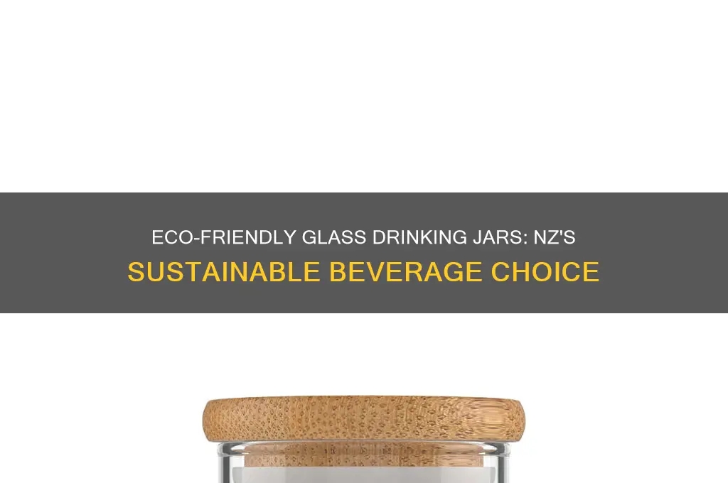 glass drinking jars nz
