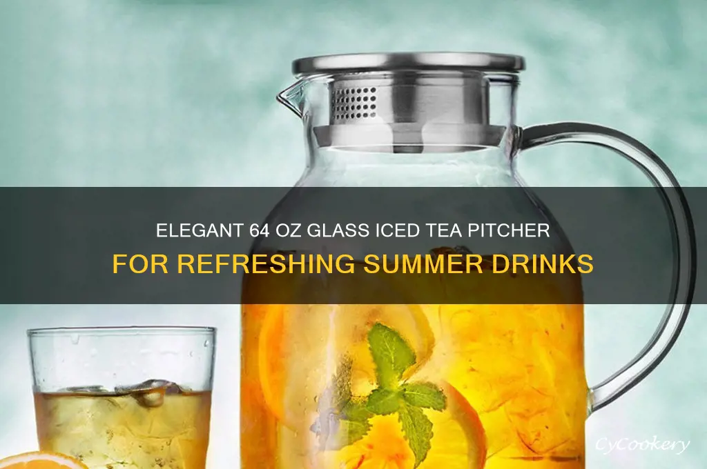 glass iced tea pitcher 64 oz