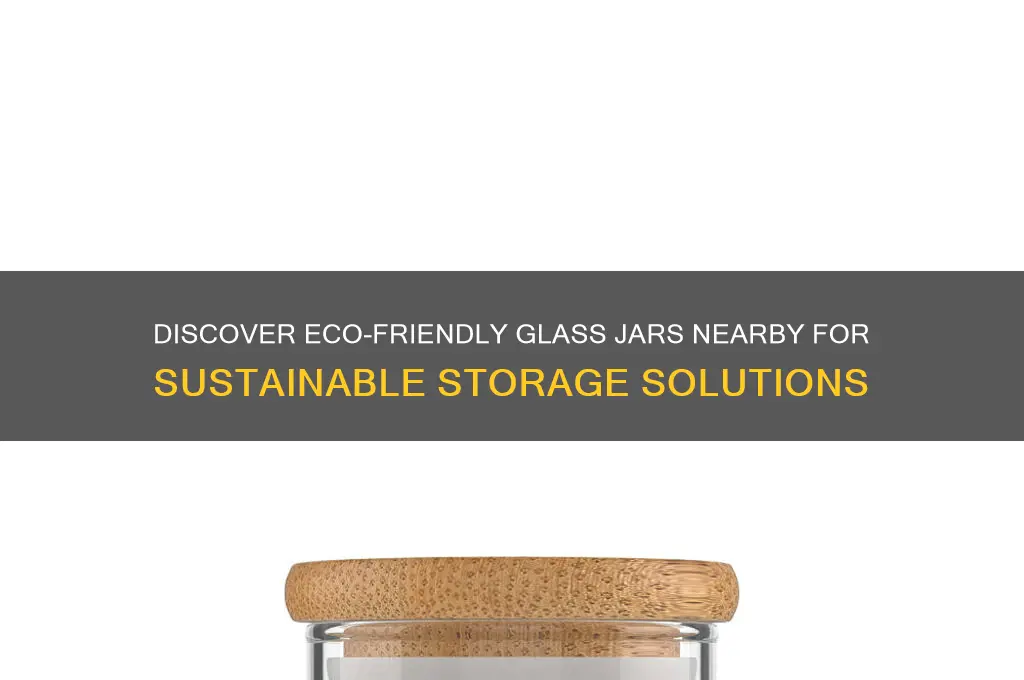 glass jars nearby