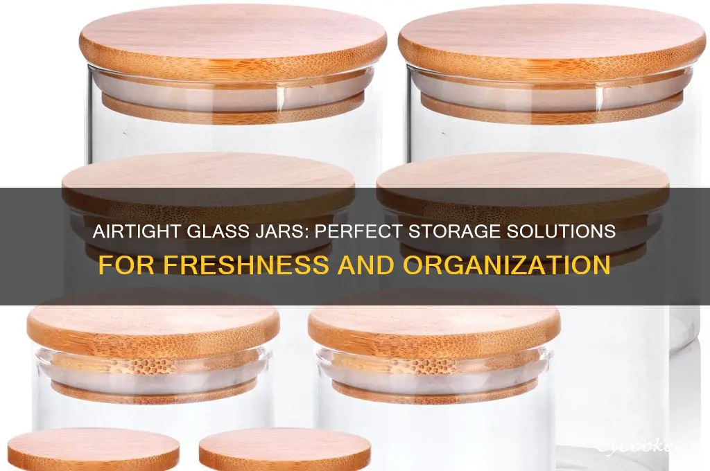 glass jars with airtight seal