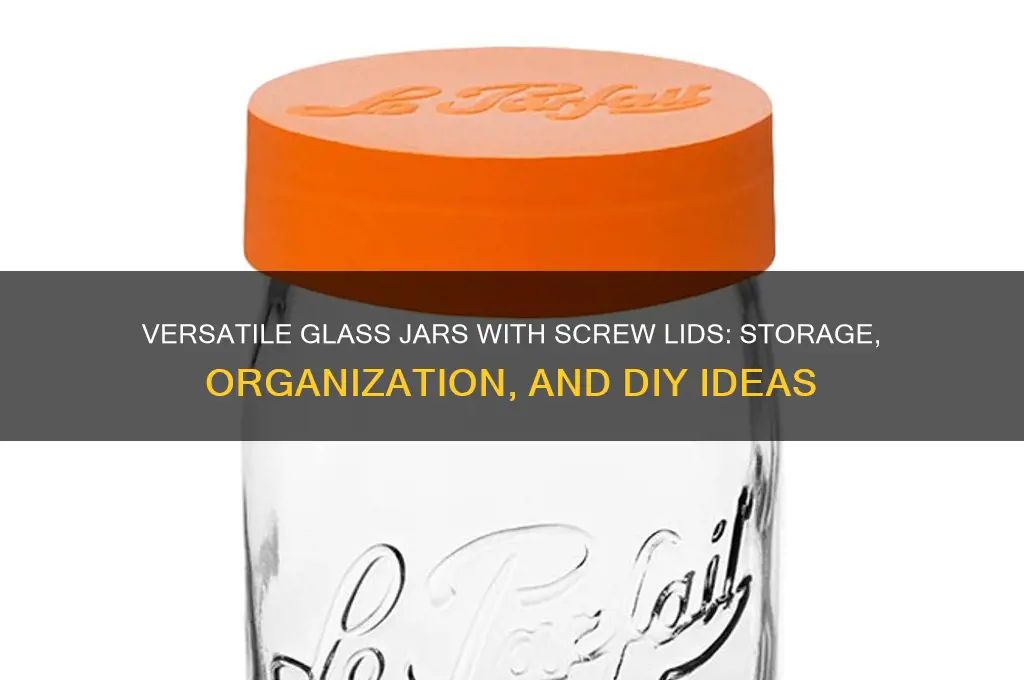glass jars with screw lids