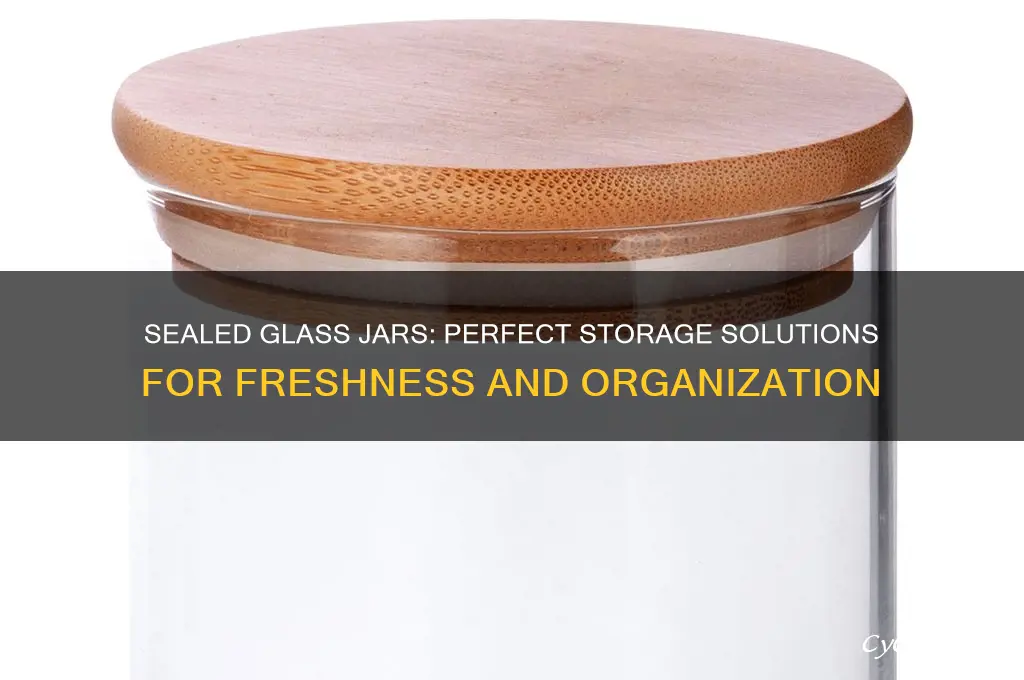glass jars with seals