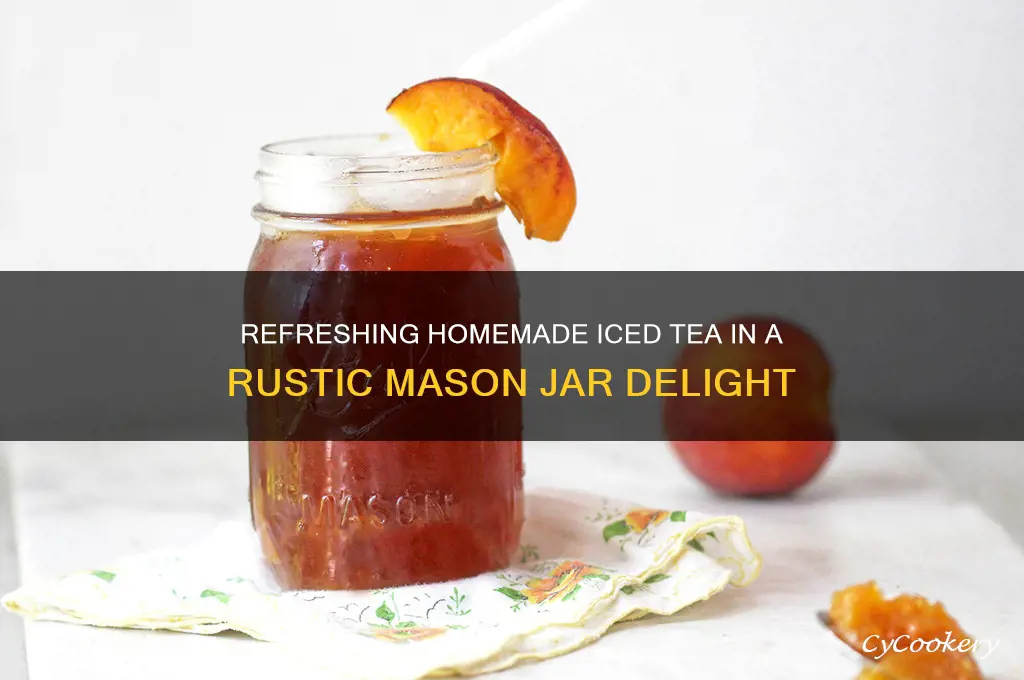 glass of ice tea in mason jar