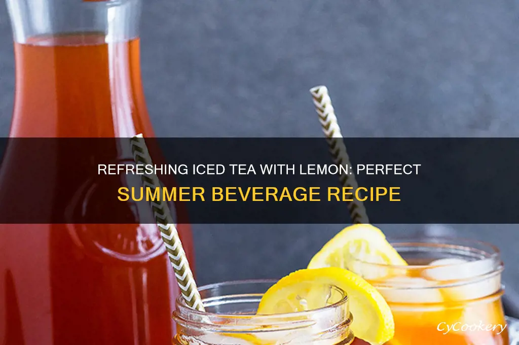 glass of iced tea lemon