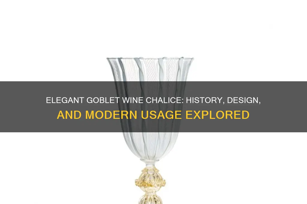 goblet wine chalice