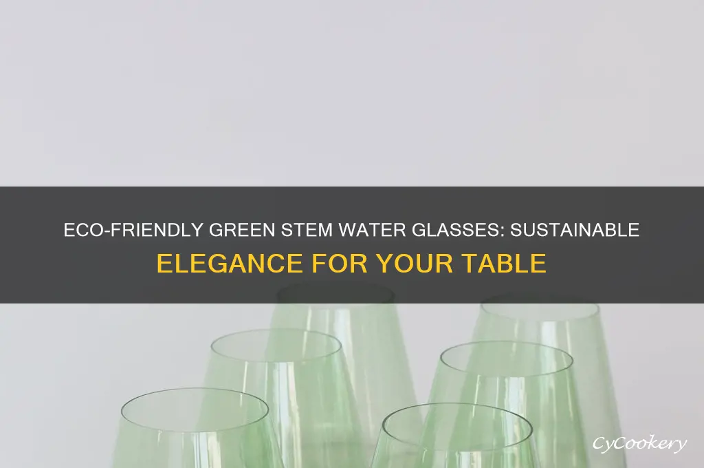 green stem water glasses