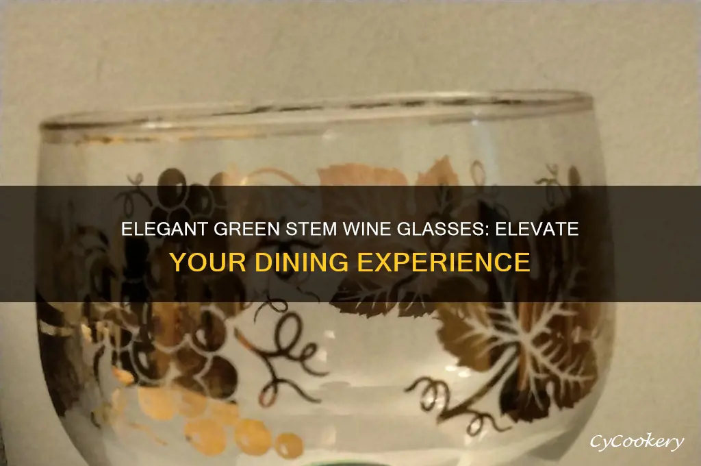 green stem wine glasses