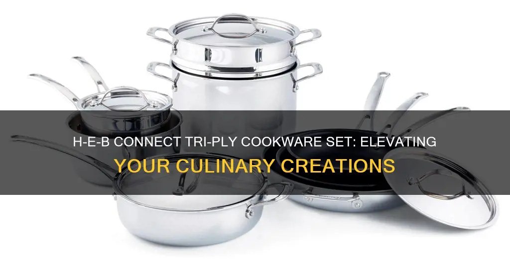 h-e-b connect tri ply cookware set