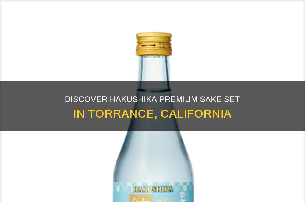hakushika premium sake set in torrance