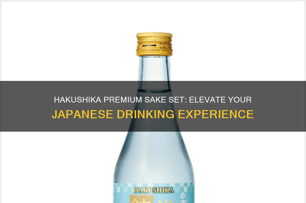 hakushika premium sake set