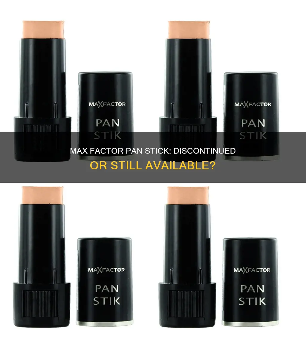 has max factor pan stick been discontinued