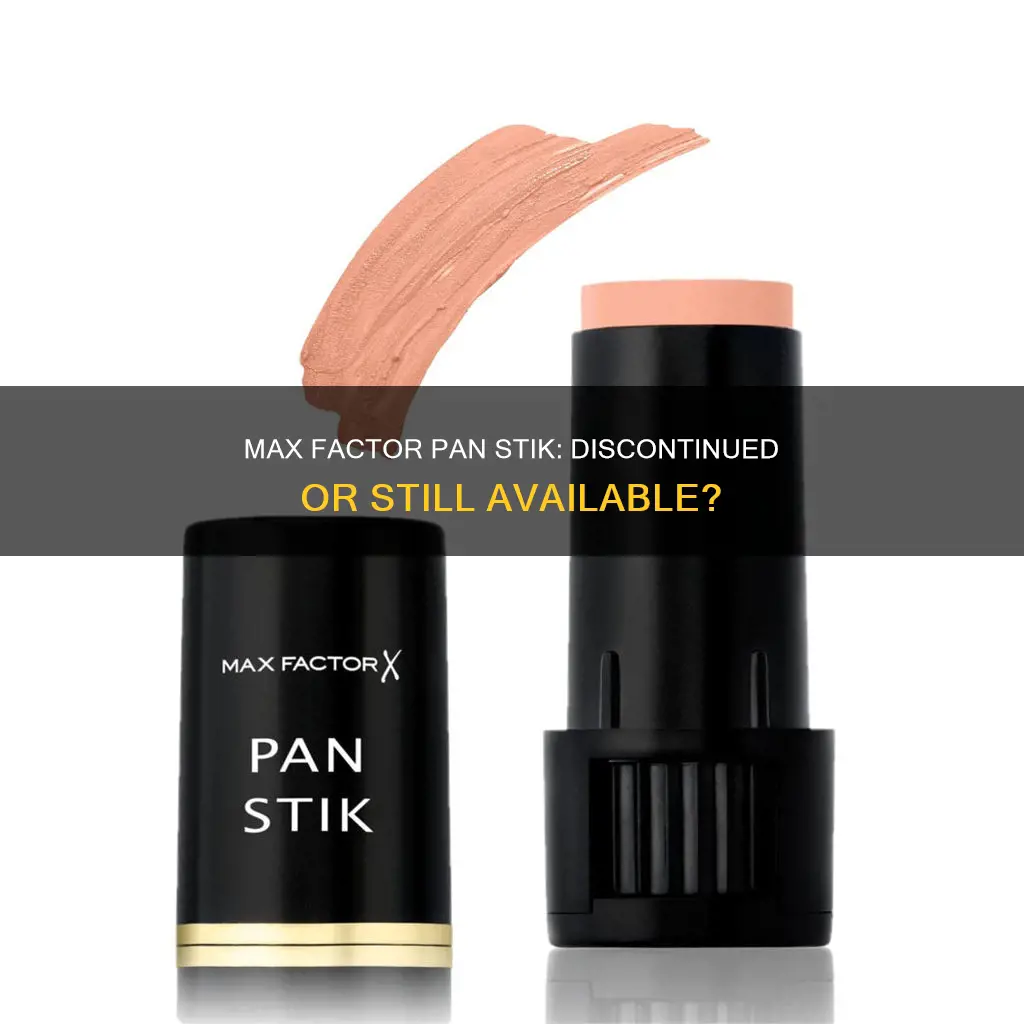 has max factor pan stik been discontinued