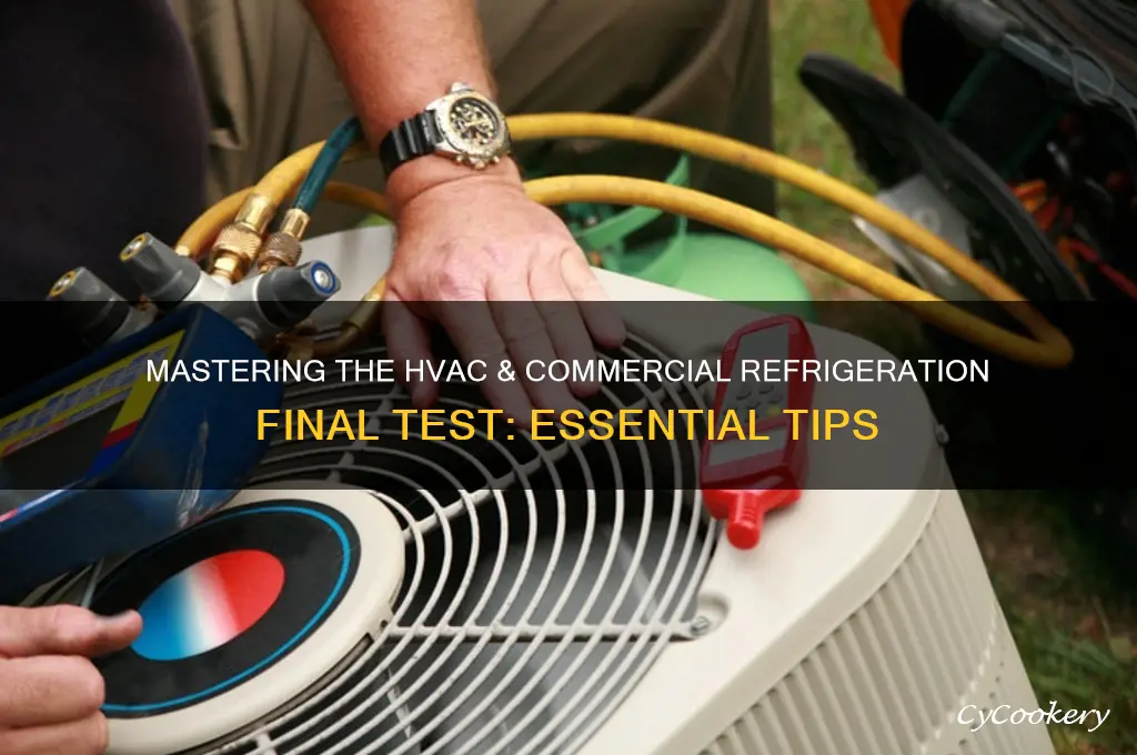 have 130 have hvac commercial refrigeration final test