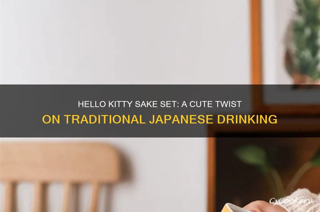 hello kitty set sake