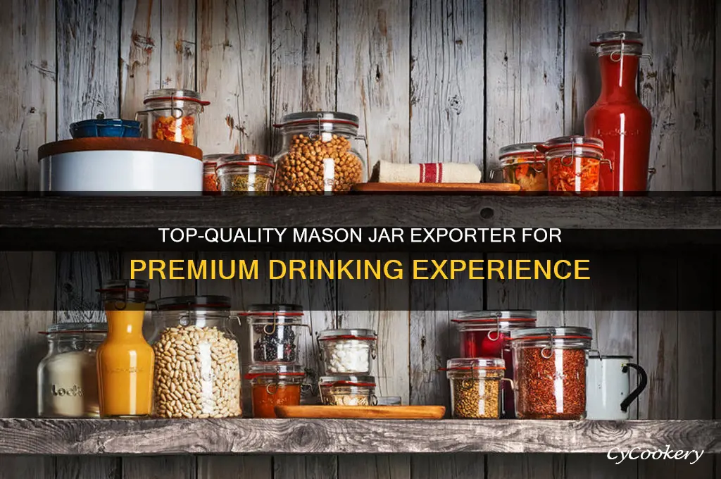 high quality drinking mason jar exporter