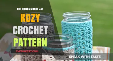 Cozy Up with Crochet: Mason Jar Kozy Pattern for Hot Drinks