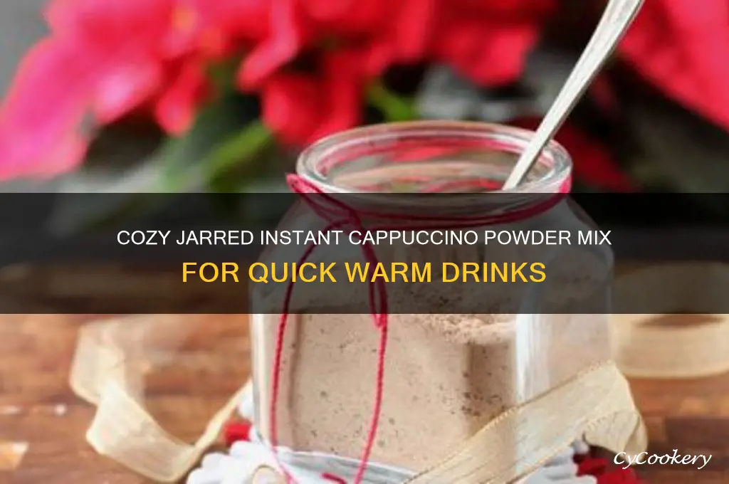 hot instant powdered cappuccino drink mix in a jar