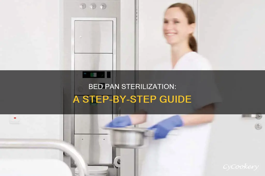 how are bed pans ster