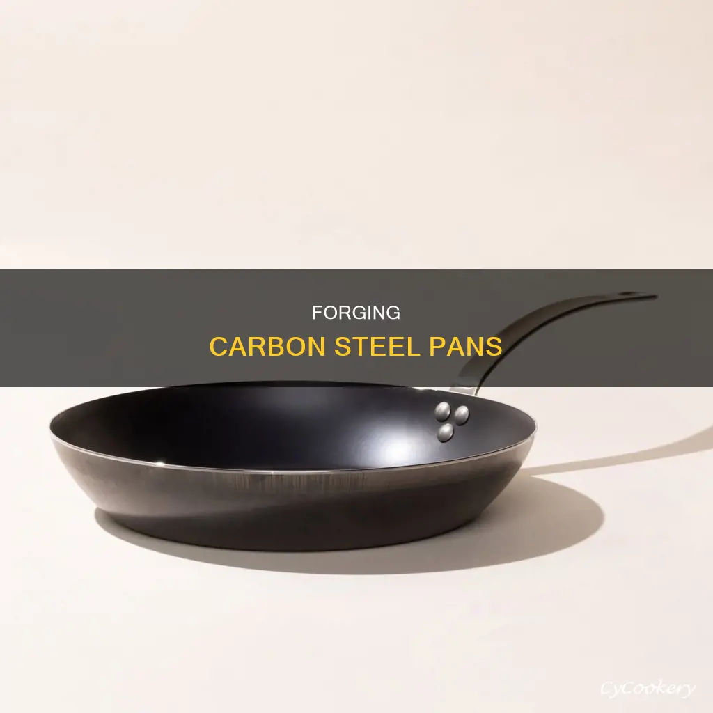 how are carbon steel pans made