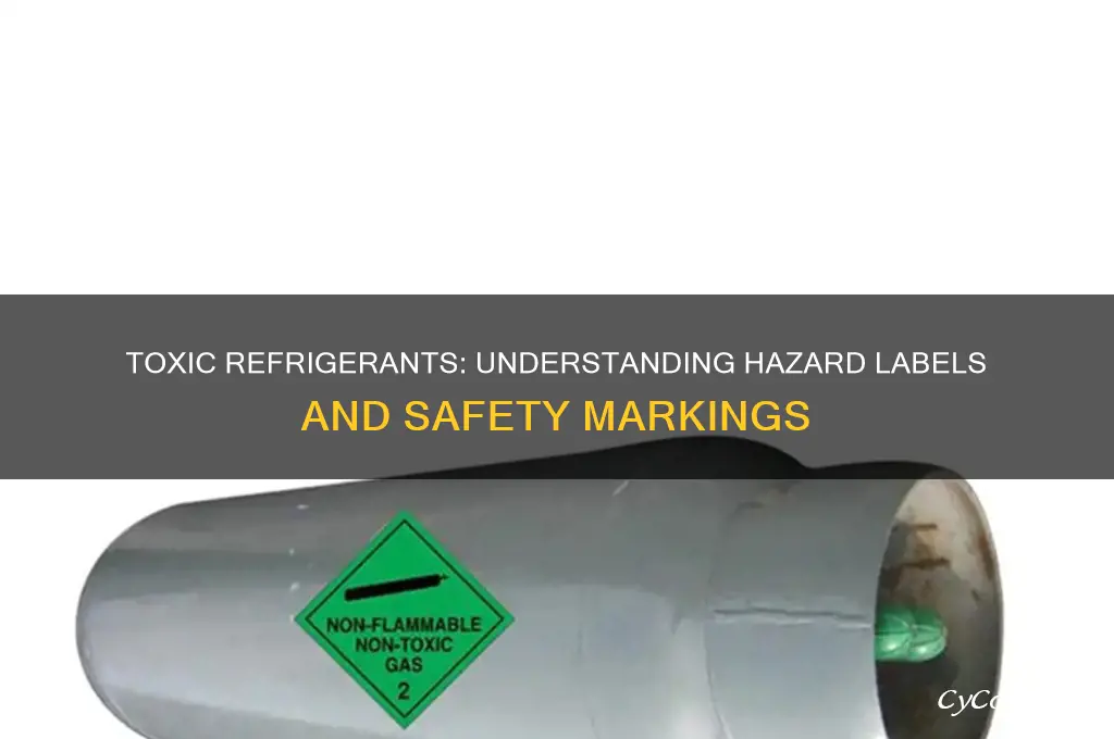 how are refrigerants with a higher toxicity level labeled