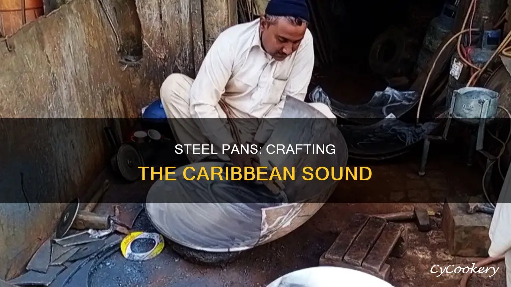 how are steel pans made step by step