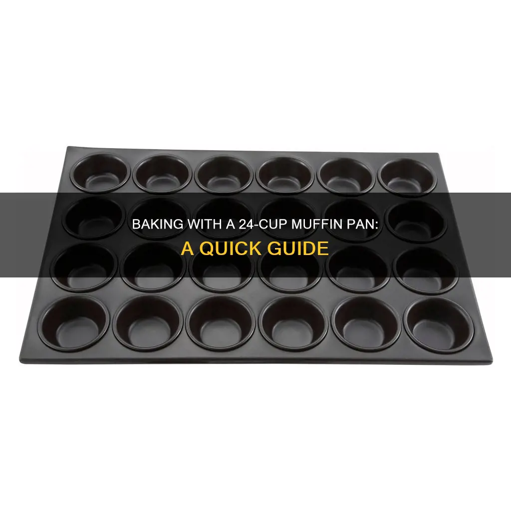 how bake with 24 muffin pan