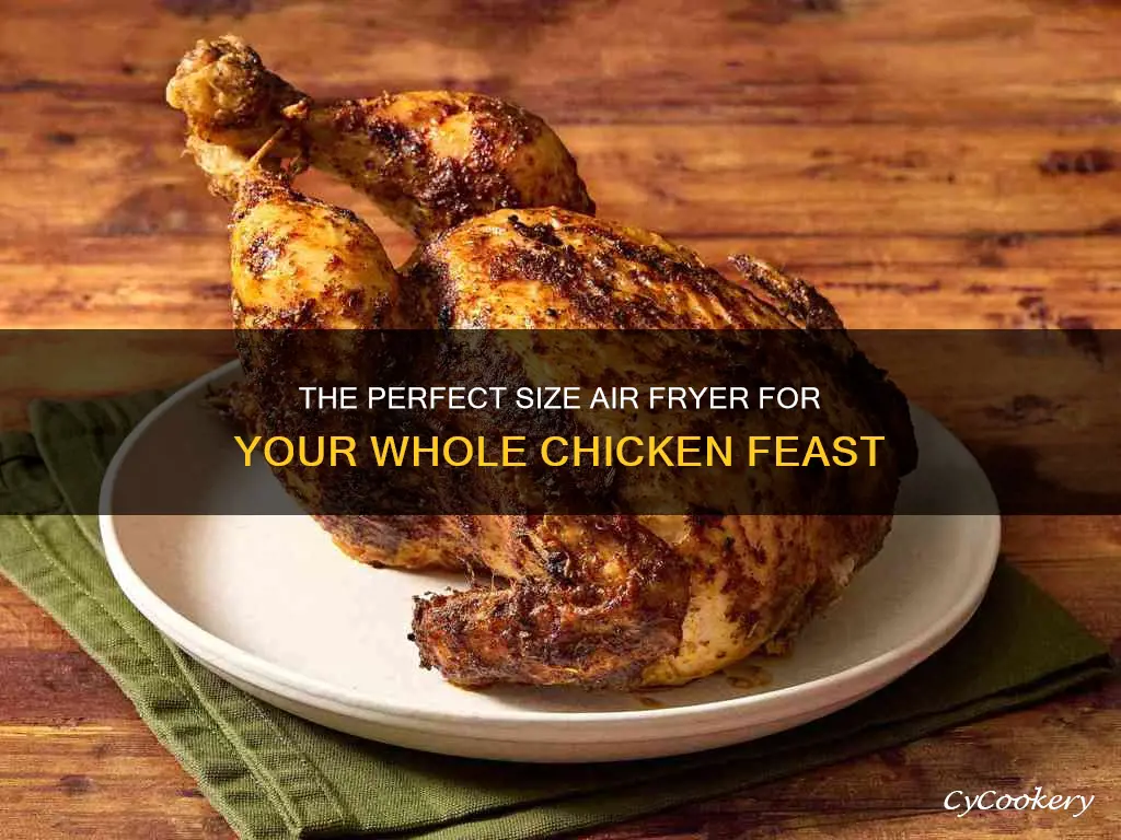 how big air fryer to cook whole chicken