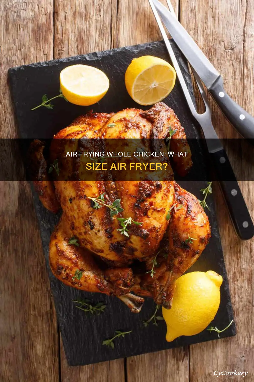 how big air fryer to cook whole chicken