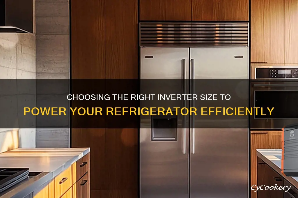 how big an inverter to run a refrigerator