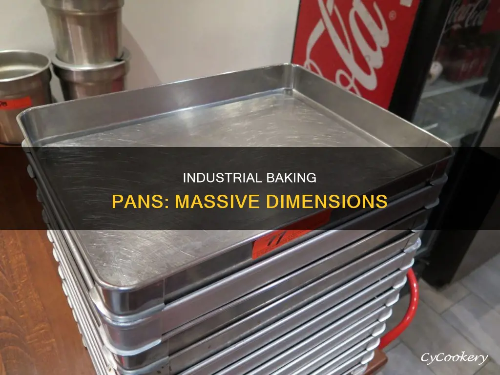 how big are industrial sized baking pans