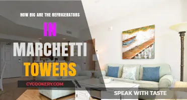 Exploring Marchetti Towers: Refrigerator Sizes and Apartment Living Insights