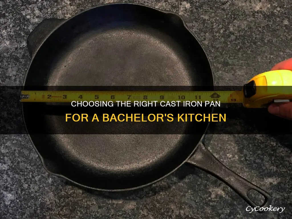 how big cast iron pan for a bachelor