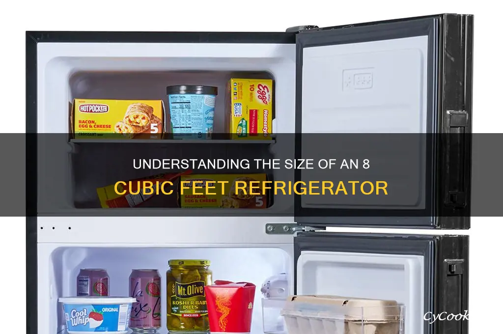how big is 8 cubic feet refrigerator