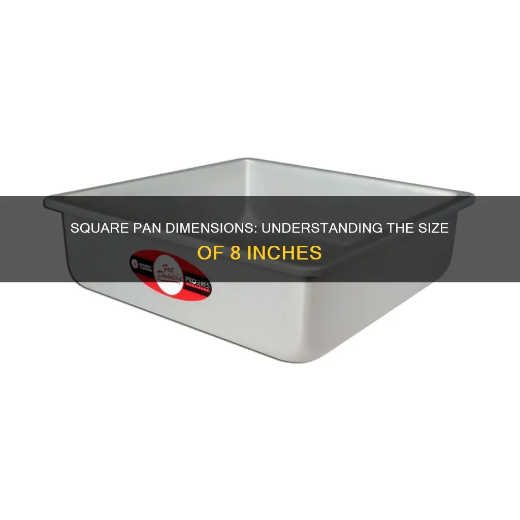 how big is 8 in square pan