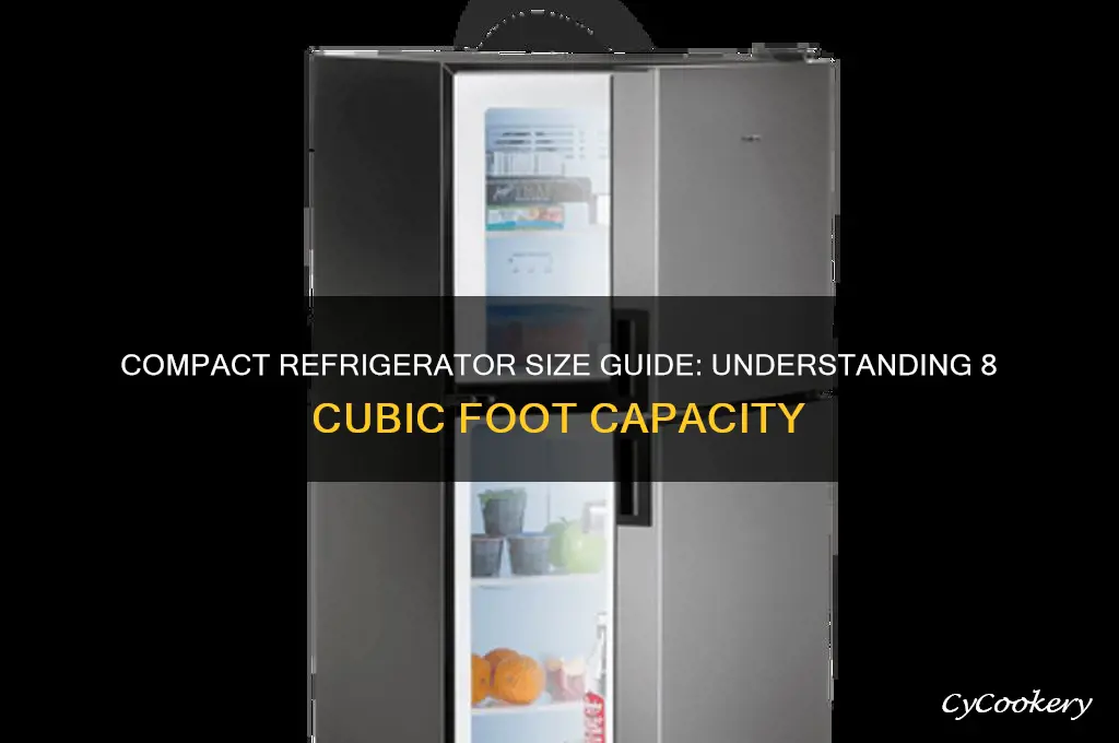 how big is a 8 cubic foot refrigerator