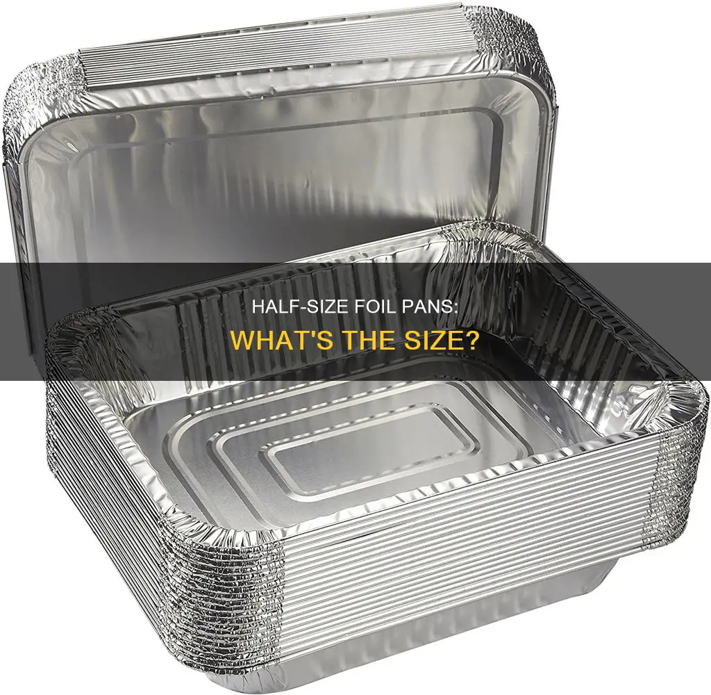 how big is a half size foil pan