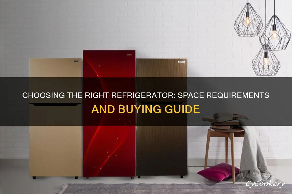 how can i buy refrigerator using space requirements