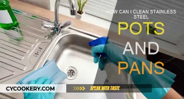 Stainless Steel Care: Cleaning Your Pots and Pans