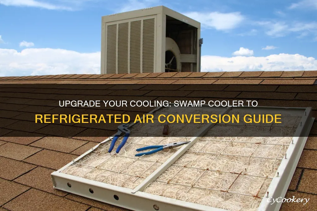 how can i convert from swamp cooler to refrigerated air