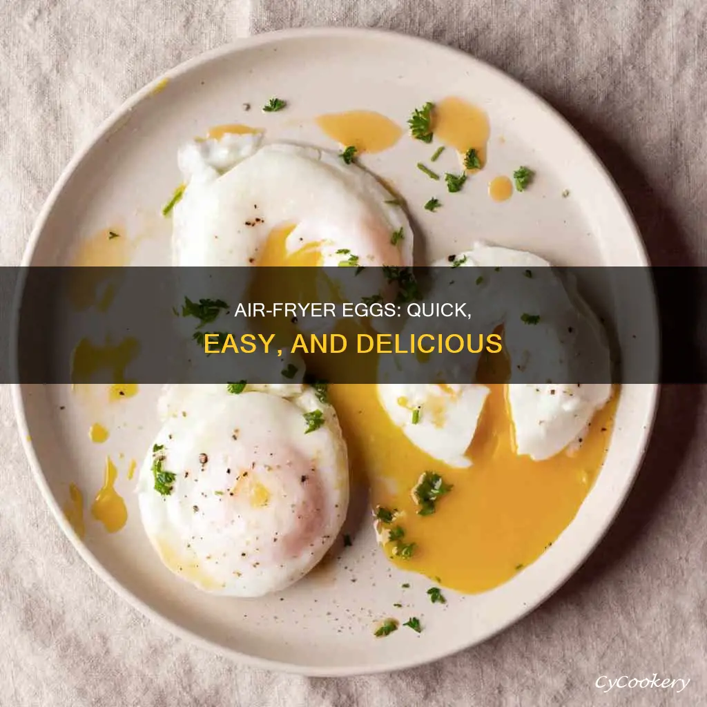 how can i cook eggs in an air fryer