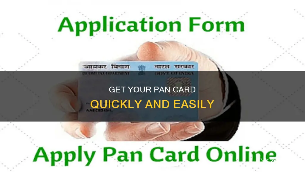 how can I get pan card fast