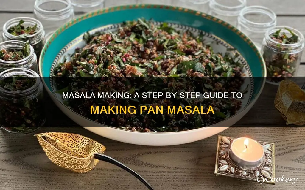 how can I make pan masala