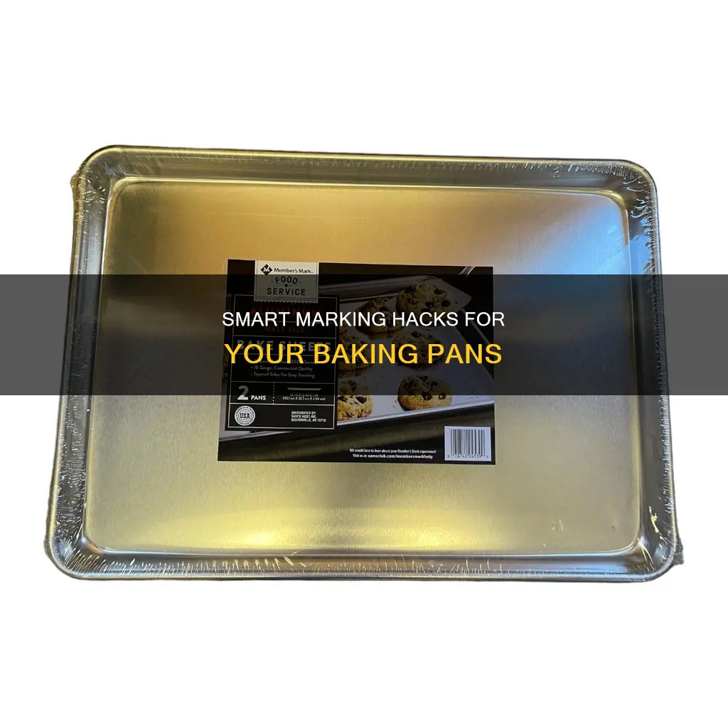 how can I mark my baking pans for size