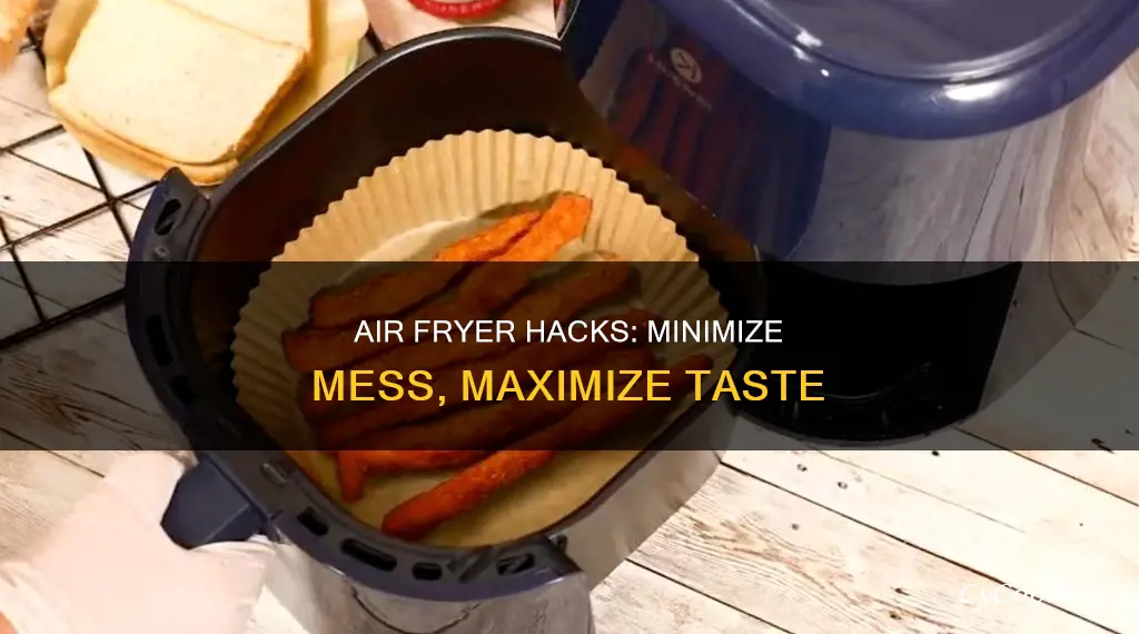 how can i minimize mess in my air fryer