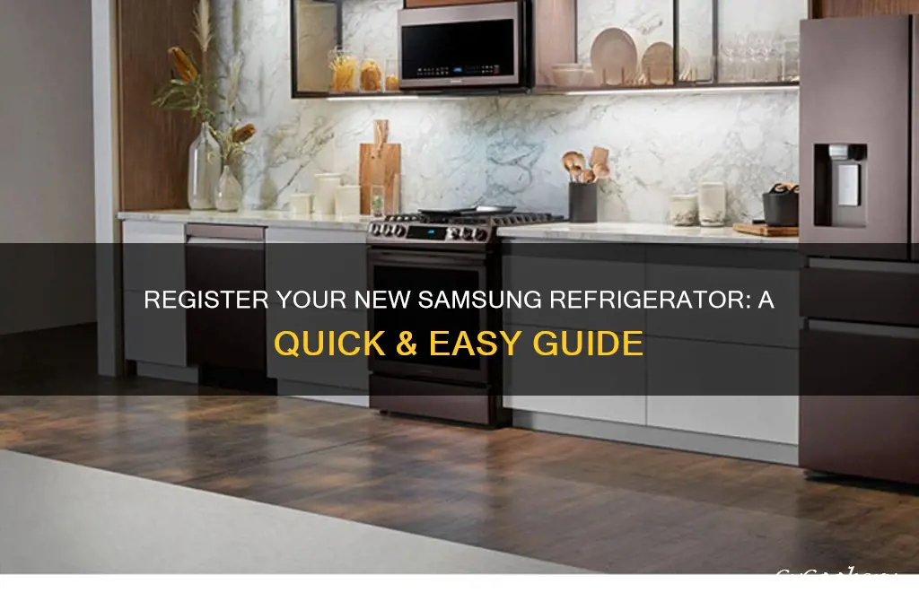 how can i register my newly purchase samsung refrigerator