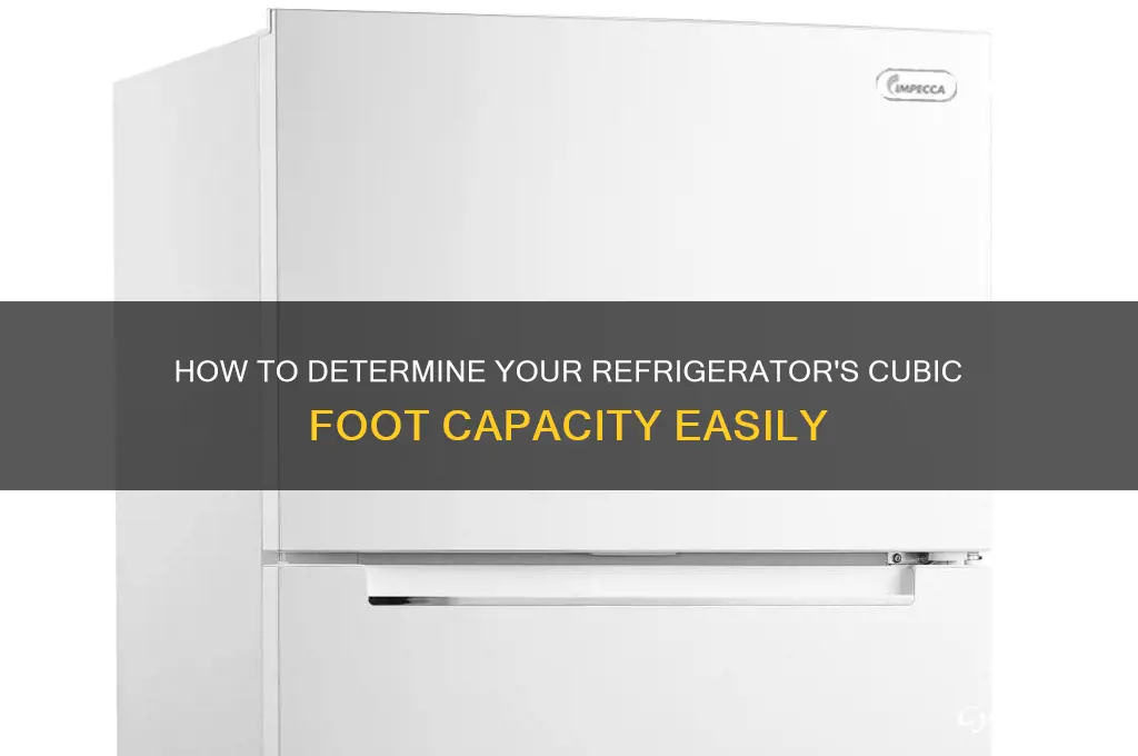 how can i tell what cu ft my refrigerator